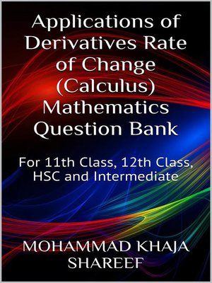 cover image of Applications of Derivatives Rate of Change (Calculus) Mathematics Question Bank